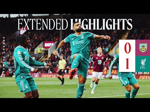 Extended Highlights: Burnley 0-1 Liverpool | 90+5' Salah Penalty!