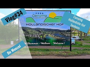 Vlog#34 Camping Holländischer Hof aan de Moezel