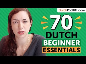 Learn Dutch: 70 Beginner Dutch Videos You Must Watch
