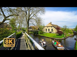 Giethoorn The Netherlands 8K 🇳🇱