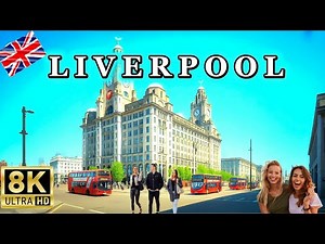 Exploring Liverpool🇬🇧 : The World's Most Incredible 8K Walking Tour