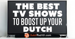 Must-Watch Dutch TV Shows to Improve Your Dutch