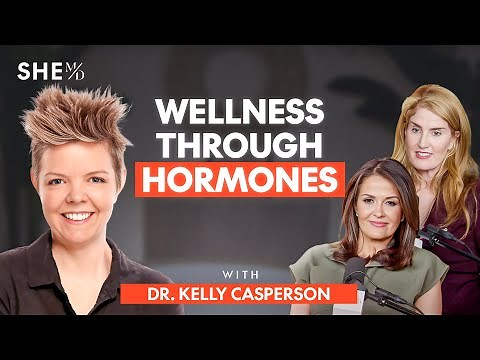 What You Need to Know About Hormones, Menopause, and Sexual Wellness | Dr. Kelly Casperson | SHE MD