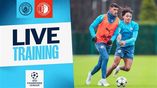 Open training: Watch as City look to Feyenoord