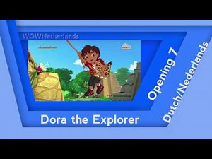 Dora The Explorer - Opening 7 [Dutch/Nederlands]