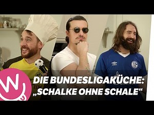 "SCHALKE OHNE SCHALE" - Die Bundesligaküche: Wo Clubs kochen