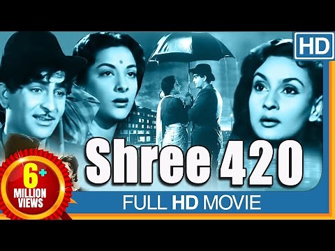 Shree 420 (1955 film) Hindi Full Length Movie || Raj Kapoor, Nargis || Bollywood Old Classic Movies