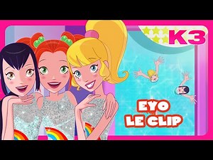 K3 - Eyo - Le clip