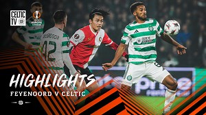 Watch the best of the action from Rotterdam as Celtic take on Feyenoord in the Uefa Europa League. #FEYCEL | #COYBIG🍀 | #CelticFC🍀 | Celtic FC