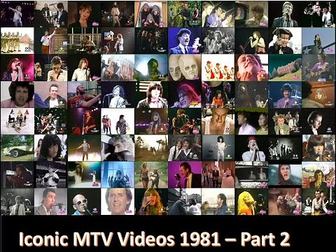 Iconic MTV Videos 1981 - Part 2