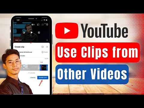 How to Use Clips from Other YouTube Videos