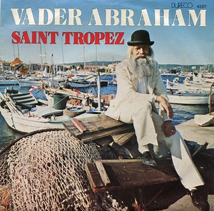 Vader Abraham - Saint Tropez