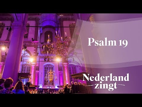 Nederland Zingt: Psalm 19