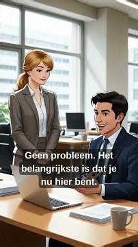 Nederlands gesprek op het werk – Te laat komen Praktische Nederlandse dialoog