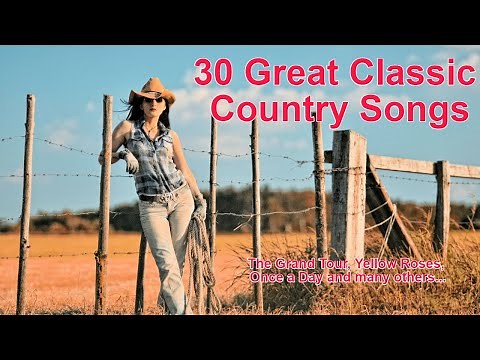 30 Great Classic Country Songs
