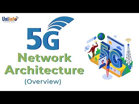 5G Network Architecture Overview - Uniinfo
