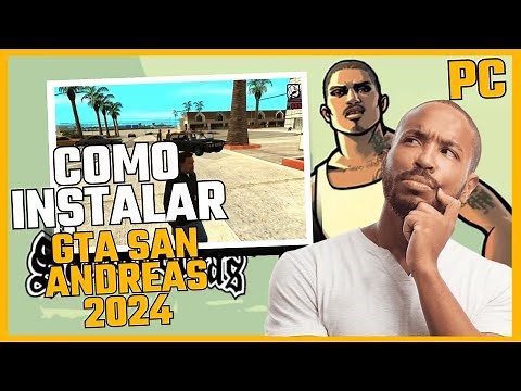 🔥 Como Instalar GTA San Andreas 2024 no PC! Passo a Passo Completo!