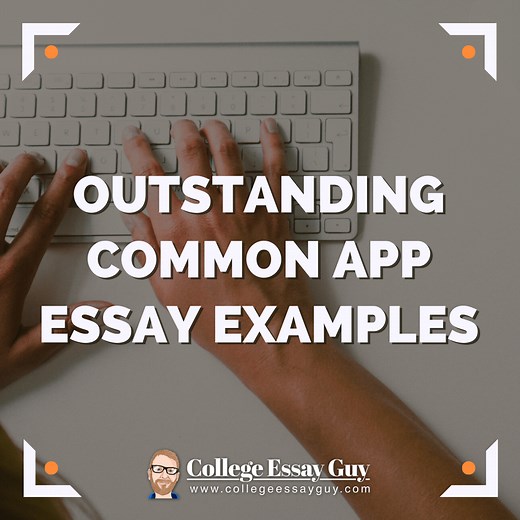 15  Outstanding Common App Essay Examples 2026/2027 | College Essay Guy