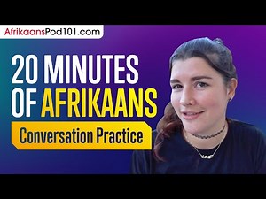 20 Minutes of Afrikaans Conversation Practice - Improve Speaking Skills