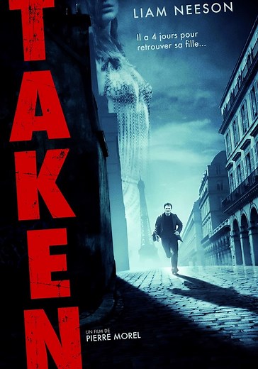 Où regarder Taken en streaming complet et légal ?