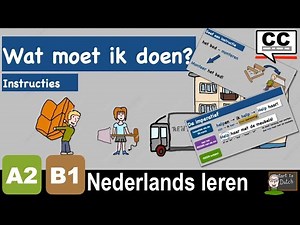 A2 B1 - What do I have to do? Give instructions move - imperatief - NT2 Nederlands leren Learn Dutch