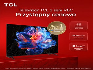📺 TCL 55V6C już dostępny w Media Markt! 🔹 4K Ultra HD – krystalicznie czysty obraz i realistyczne kolory 🔹 Dolby Audio – dźwięk, który wciąga 🔹 Google TV – tysiące aplikacji, filmy i seriale w zasięgu głosu 👉 Włącz jakość. Włącz TCL. Kup teraz i poczuj różnicę! | TCL Electronics