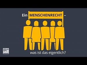 Menschenrechte kurz erklärt: Menschenwürde und Pflichten der Staaten | BR24