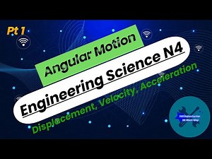 Angular Motion Pt 1 Engineering Science N4