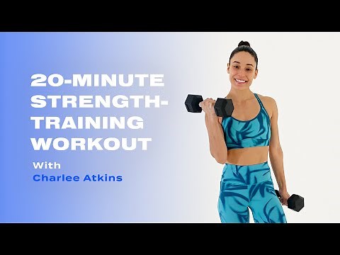20-Minute Strength-Training Workout With Weights From Charlee Atkins