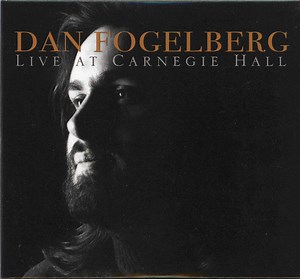 Dan Fogelberg - Live At Carnegie Hall