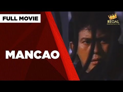MANCAO: Phillip Salvador, Snooky Serna & Gabby Concepcion | Full Movie