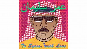 Omar Souleyman - To Syria, With Love