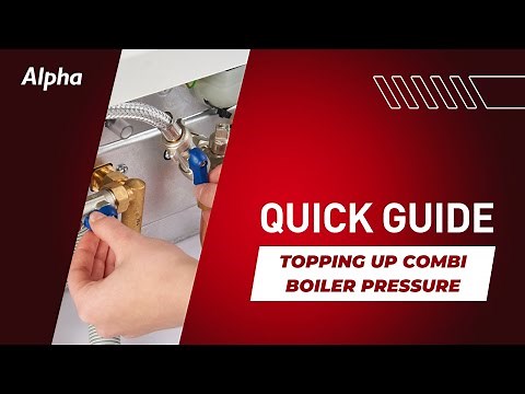 Quick Guide: topping up your combi boiler pressure
