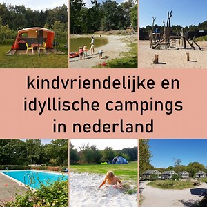 101 kleine kindvriendelijke campings in Nederland