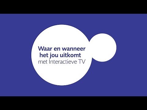 Interactieve TV - tv kijken waar jij wilt