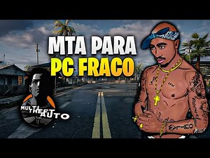 COMO INSTALAR E CONFIGURAR MTA PARA PC FRACO