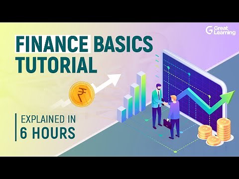 Finance Basics Tutorial | Introduction to Financial Markets | Great Learning