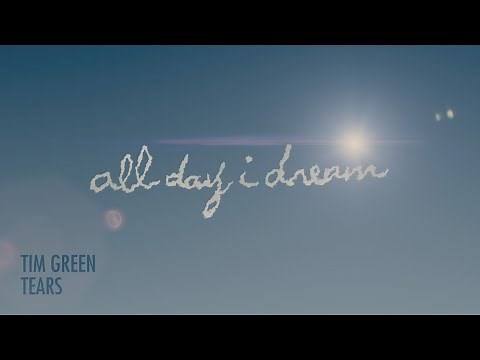 Tim Green - Tears