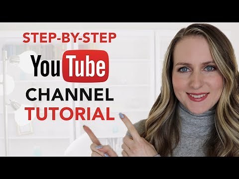 How to Create a YOUTUBE CHANNEL: Step-by-Step Tutorial