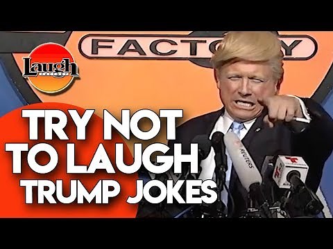 Try Not To Laugh | Trump Jokes | Laugh Factory Stand Up Comedy