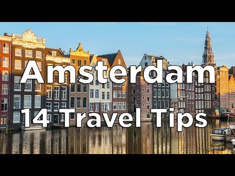 14 Tips for an AWESOME Trip to Amsterdam