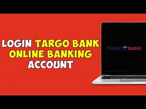 How To Login Into TARGO BANK Online Banking Account
