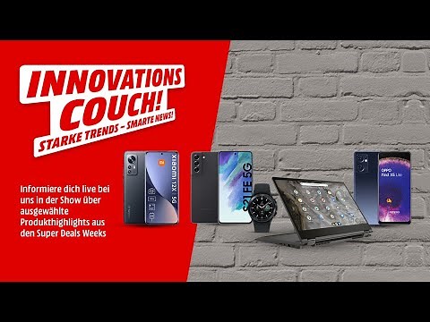 LIVE! Die MediaMarkt Innovationscouch! - Super Deal Weeks