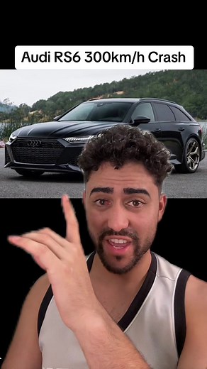 Audi RS6 300km/h Crash: What Really Happened in the Terrifying Accident