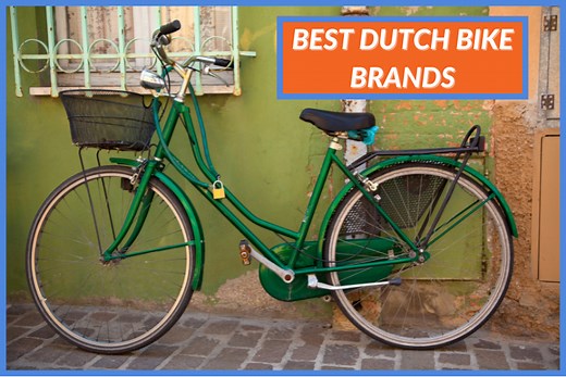 Best Dutch Bike Brands [7 Great Upright Bicycle Manufacturers]