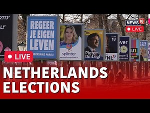 Netherland News Live | Netherlands Elections : Dutch Voters Choose New Prime Misnister Live | N18L
