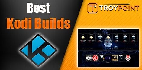 25 Best Kodi Builds March 2026 (Free Movies & TV)