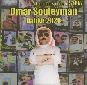Omar Souleyman - Dabke 2020 (Folk And Pop Sounds Of Syria)