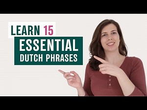 15 Essential Dutch Phrases You’ll Hear Every Day