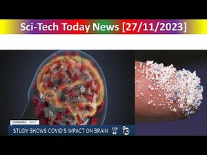 Sci-Tech News Today: Solar Surge, Microplastics in Clouds, New Species of Dinosaur, Brain Aging